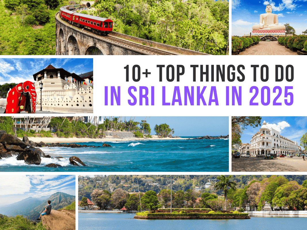 10+ Top Things To Do In Sri Lanka in 2025 [Must Check]